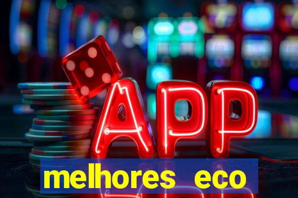melhores eco resorts do brasil